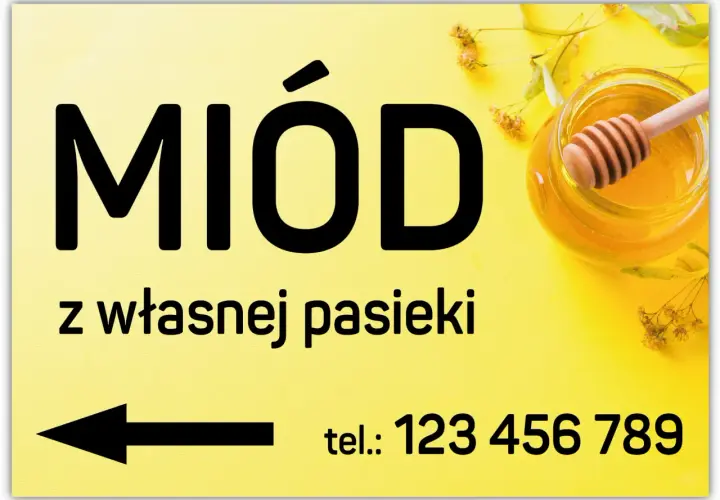 Miód z własnej pasieki. Rolniczy handel detaliczny. Słoik złocistego miodu i kwiaty lipy. Tel.: 123 456 789.