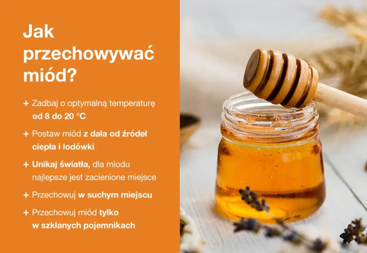 Jak przechowywać miód? Wskazówki: optymalna temperatura, z dala od ciepła i światła, w suchym miejscu, w szklanych pojemnikach.